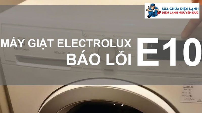 may-giat-electrolux-bao-loi-e10-dienlanhnguyenduc